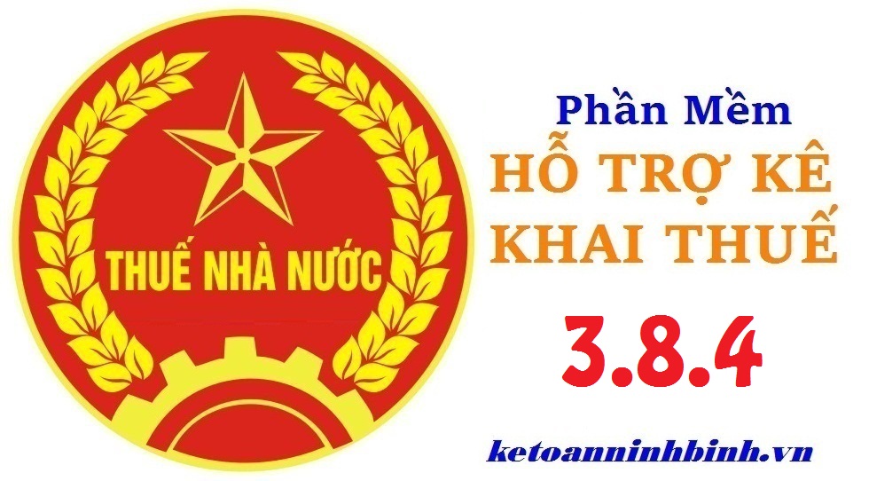 PHẦN MỀM HỖ TRỢ KÊ KHAI HTKK 3.8.4 MỚI NHẤT