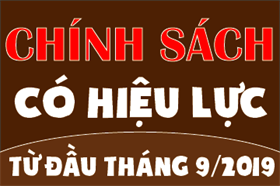 Trong tháng 9/2019, nhiều chính sách mới có hiệu lực